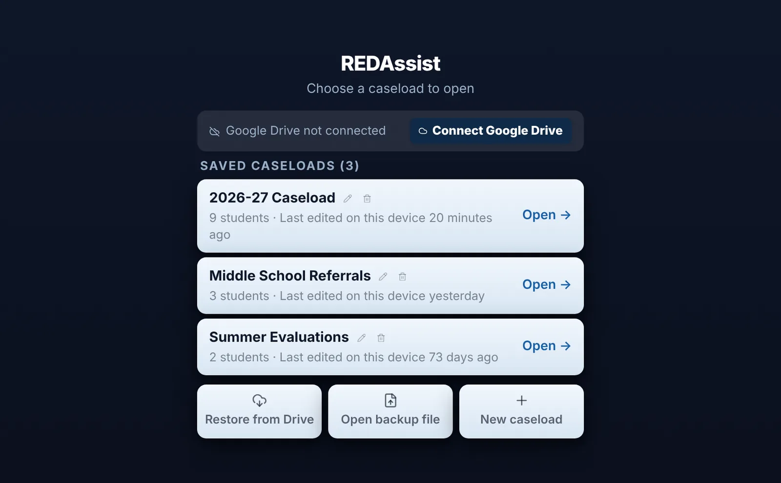 The REDAssist caseload picker listing three saved caseloads with student counts and last-edited times, plus buttons to restore from Drive, open a backup file, or create a new caseload.